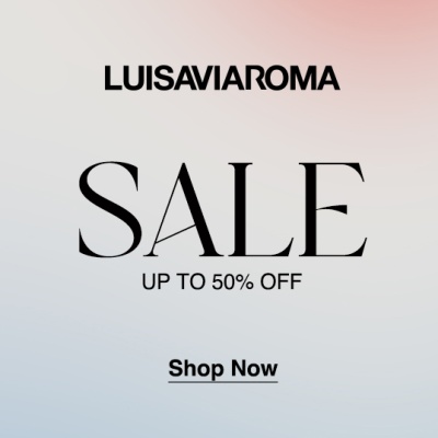 LUISAVIAROMA：年中大促升级！全场折扣商品<br />       低至5折 + 额外7折